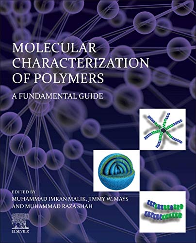 Book Molecular Characterization of Polymers: A Fundamental Guide free