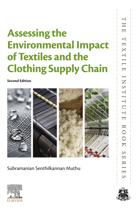 Book Assessing the Environmental Impact of Textiles and the Clothing Supply Chain free