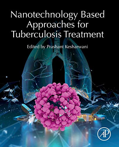 Book Nanotechnology Based Approaches for Tuberculosis Treatment free