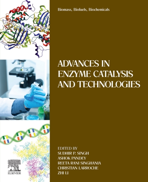 Book Biomass, Biofuels, Biochemicals: Advances in Enzyme Catalysis and Technologies free