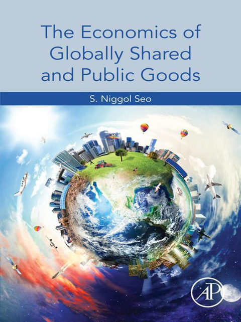 Book The Economics of Globally Shared and Public Goods free