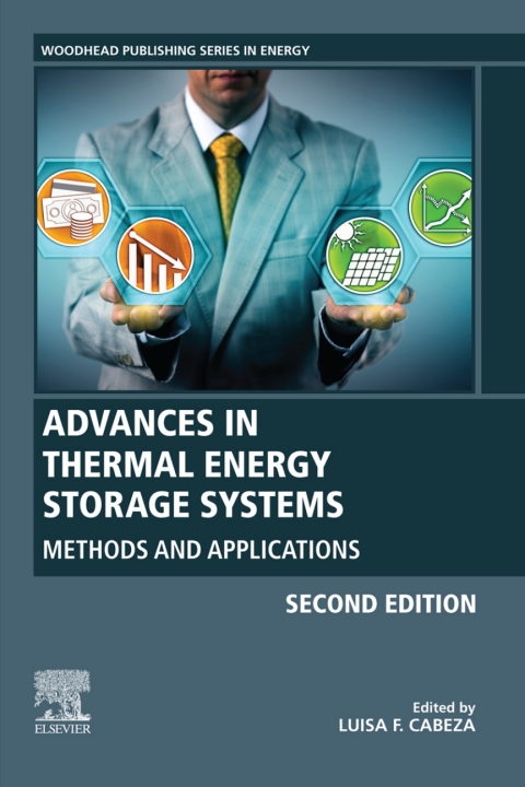 Book Advances in Thermal Energy Storage Systems: Methods and Applications (Woodhead Publishing Series in Energy) free