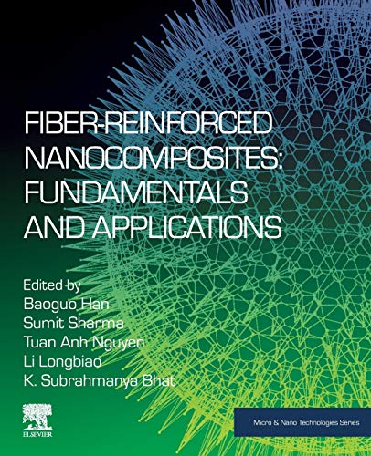 Book Fiber-Reinforced Nanocomposites: Fundamentals and Applications (Micro and Nano Technologies) free