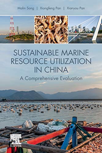 Book Sustainable Marine Resource Utilization in China: A Comprehensive Evaluation free