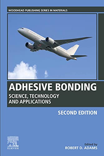 Book Adhesive Bonding: Science, Technology and Applications (Woodhead Publishing Series in Welding and Other Joining Technologies) free