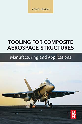 Book Tooling for Composite Aerospace Structures: Manufacturing and Applications free