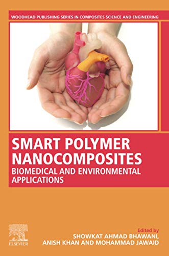 Book Smart Polymer Nanocomposites: Biomedical and Environmental Applications (Woodhead Publishing Series in Composites Science and Engineering) free