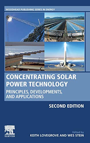 Book Concentrating Solar Power Technology: Principles, Developments, and Applications (Woodhead Publishing Series in Energy) free