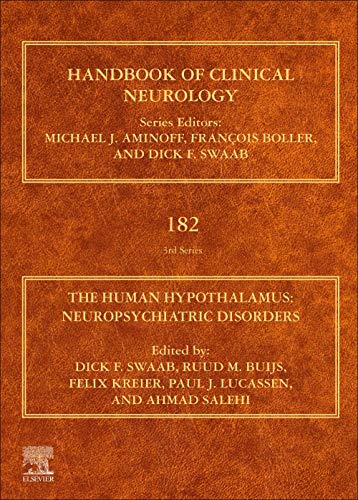 Book The Human Hypothalamus: Neuropsychiatric Disorders (Volume 182) (Handbook of Clinical Neurology, Volume 182) free