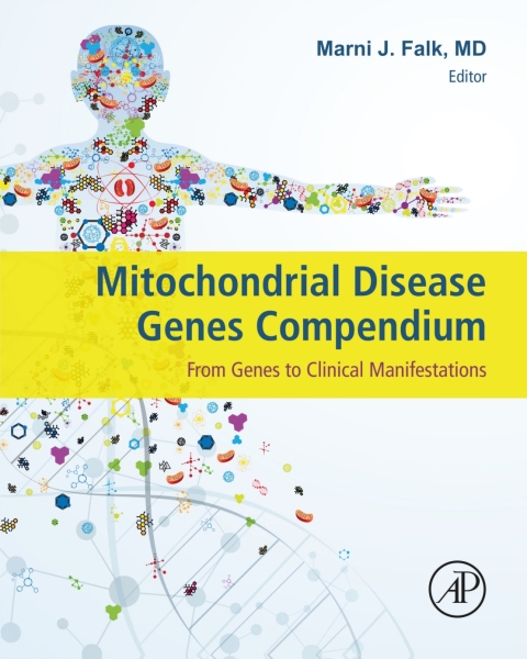 Book Mitochondrial Disease Genes Compendium: From Genes to Clinical Manifestations free