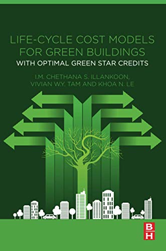 Book Life-Cycle Cost Models for Green Buildings: With Optimal Green Star Credits free