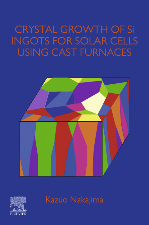 Book Crystal Growth of Si Ingots for Solar Cells Using Cast Furnaces free