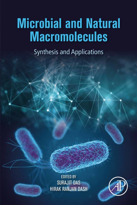 Book Microbial and Natural Macromolecules: Synthesis and Applications free