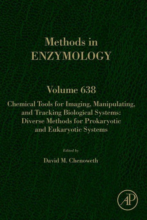 Book Chemical Tools for Imaging, Manipulating, and Tracking Biological Systems: Diverse Methods for Prokaryotic and Eukaryotic Systems free