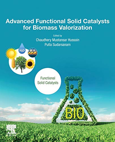 Book Advanced Functional Solid Catalysts for Biomass Valorization free