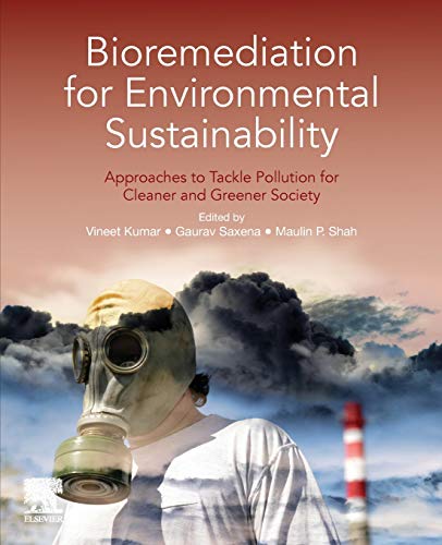 Book Bioremediation for Environmental Sustainability: Approaches to Tackle Pollution for Cleaner and Greener Society free