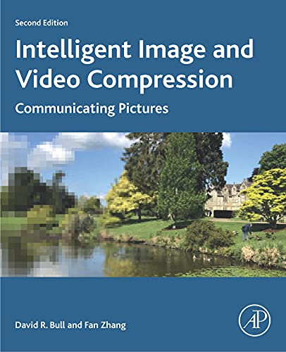 Book Intelligent Image and Video Compression: Communicating Pictures free