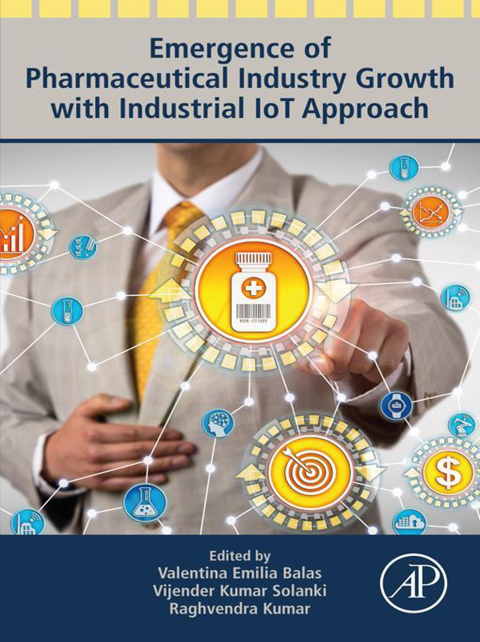 Book Emergence of Pharmaceutical Industry Growth with Industrial IoT Approach free