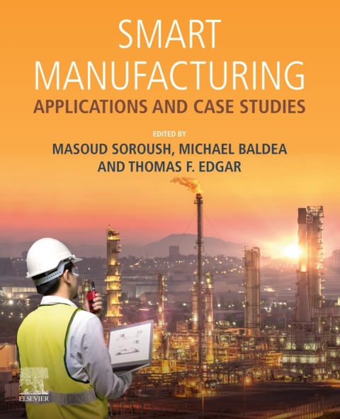 Book Smart Manufacturing: Applications and Case Studies free