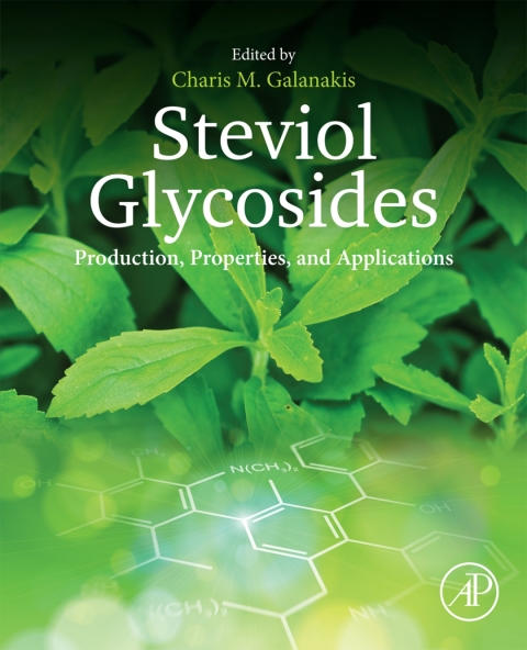 Book Steviol Glycosides: Production, Properties, and Applications free