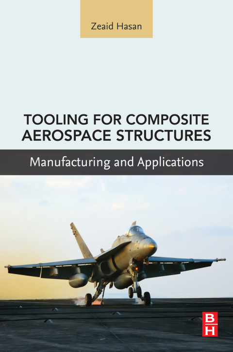 Book Tooling for Composite Aerospace Structures: Manufacturing and Applications free
