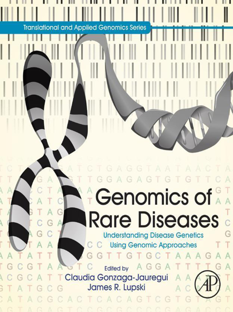 Book Genomics of Rare Diseases: Understanding Disease Genetics Using Genomic Approaches (Translational and Applied Genomics) free