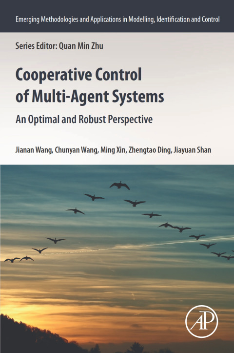 Book Cooperative Control of Multi-Agent Systems: An Optimal and Robust Perspective (Emerging Methodologies and Applications in Modelling, Identification and Control) free