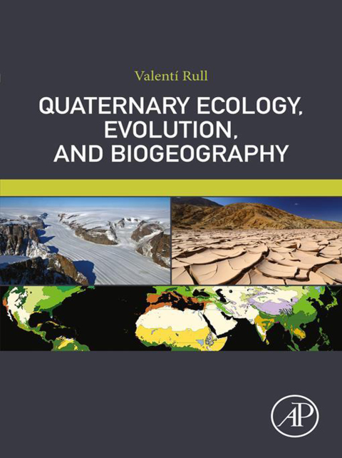 Book Quaternary Ecology, Evolution, and Biogeography free