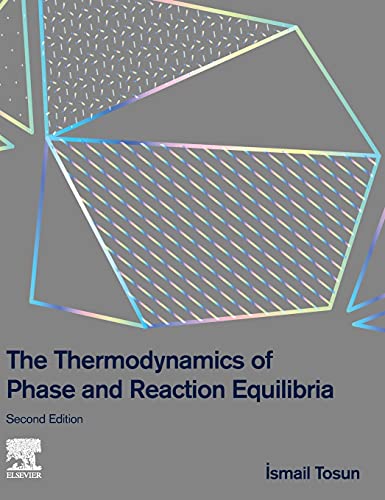 Book The Thermodynamics of Phase and Reaction Equilibria free