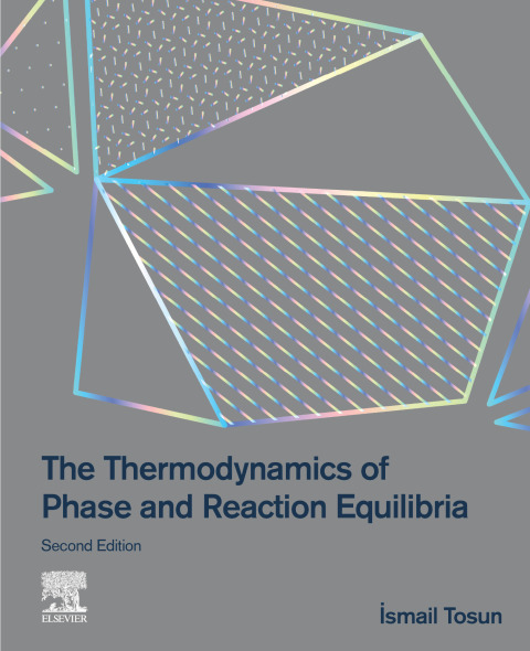 Book The Thermodynamics of Phase and Reaction Equilibria free