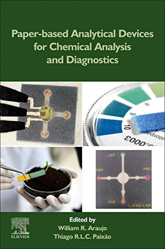 Book Paper-Based Analytical Devices for Chemical Analysis and Diagnostics free