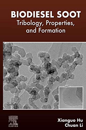 Book Biodiesel Soot: Tribology, Properties, and Formation free
