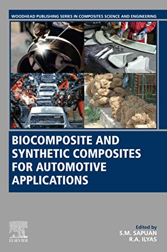 Book Biocomposite and Synthetic Composites for Automotive Applications (Woodhead Publishing Series in Composites Science and Engineering) free
