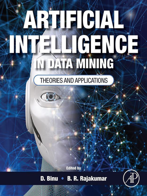 Book Artificial Intelligence in Data Mining: Theories and Applications free