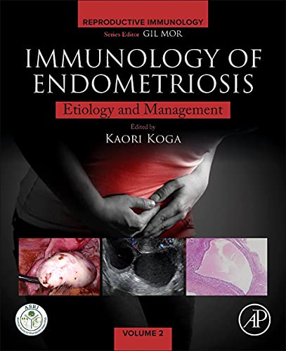 Book Immunology of Endometriosis: Pathogenesis and Management (Reproductive Immunology) free