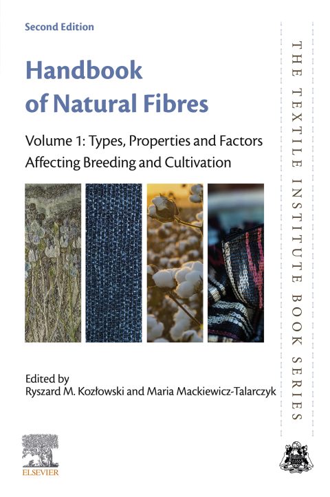 Book Handbook of Natural Fibres: Volume 1: Types, Properties and Factors Affecting Breeding and Cultivation (The Textile Institute Book) free