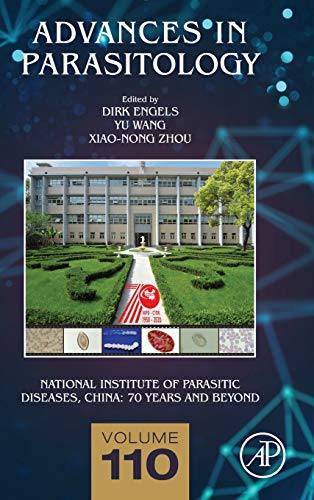 Book National Institute of Parasitic Diseases, China: 70 Years and Beyond (Volume 110) (Advances in Parasitology, Volume 110) free
