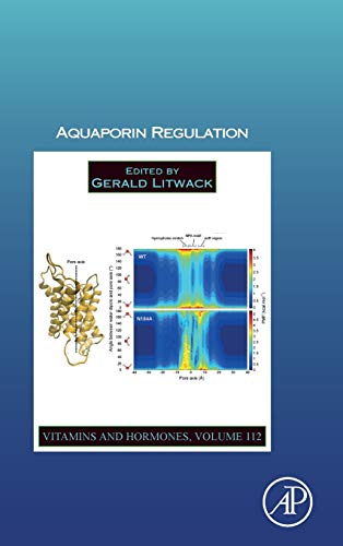 Book Aquaporin Regulation (Volume 112) (Vitamins and Hormones, Volume 112) free