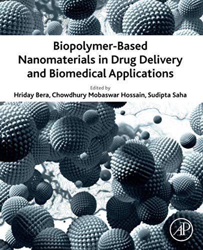 Book Biopolymer-Based Nanomaterials in Drug Delivery and Biomedical Applications free