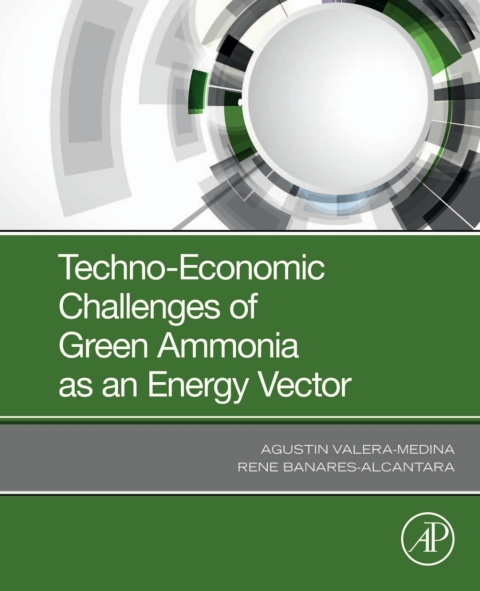 Book Techno-Economic Challenges of Green Ammonia as an Energy Vector free