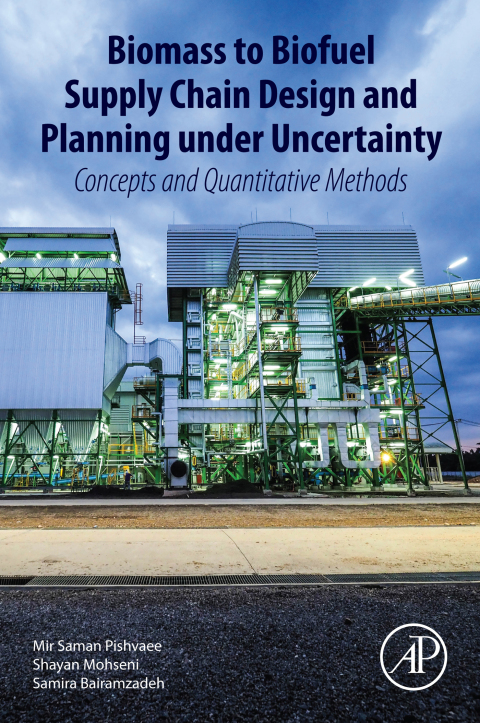 Book Biomass to Biofuel Supply Chain Design and Planning under Uncertainty free
