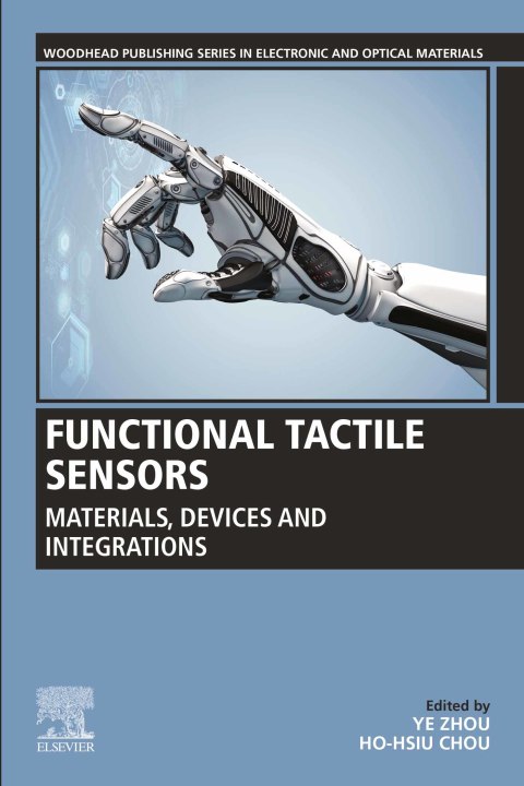Book Functional Tactile Sensors: Materials, Devices and Integrations (Woodhead Publishing Series in Electronic and Optical Materials) free