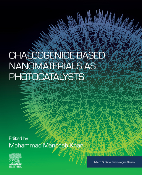 Book Chalcogenide-Based Nanomaterials as Photocatalysts free