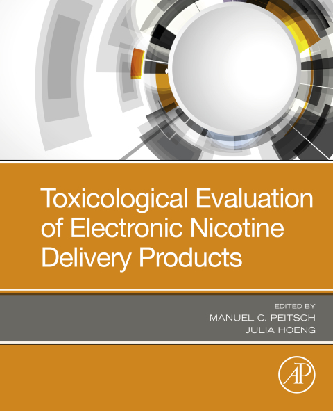 Book Toxicological Evaluation of Electronic Nicotine Delivery Products free