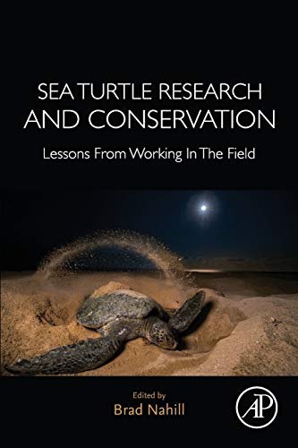 Book Sea Turtle Research and Conservation: Lessons From Working In The Field free