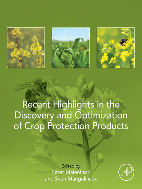 Book Recent Highlights in the Discovery and Optimization of Crop Protection Products free