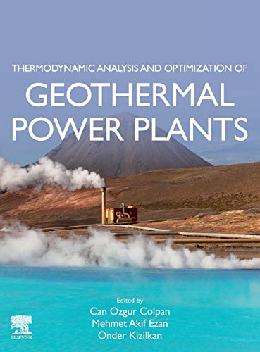 Book Thermodynamic Analysis and Optimization of Geothermal Power Plants free