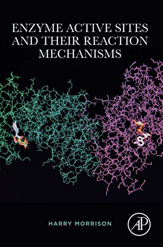 Book Enzyme Active Sites and their Reaction Mechanisms free