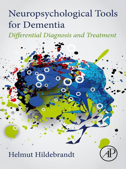 Book Neuropsychological Tools for Dementia: Differential Diagnosis and Treatment free