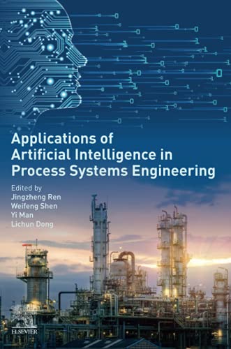 Book Applications of Artificial Intelligence in Process Systems Engineering free